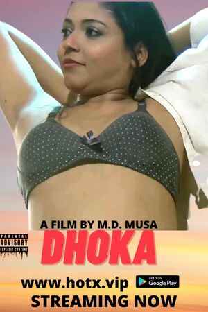 Download Dhoka UNCUT 2022 HotX Originals Hindi Short Film 720p HDRip 190MB