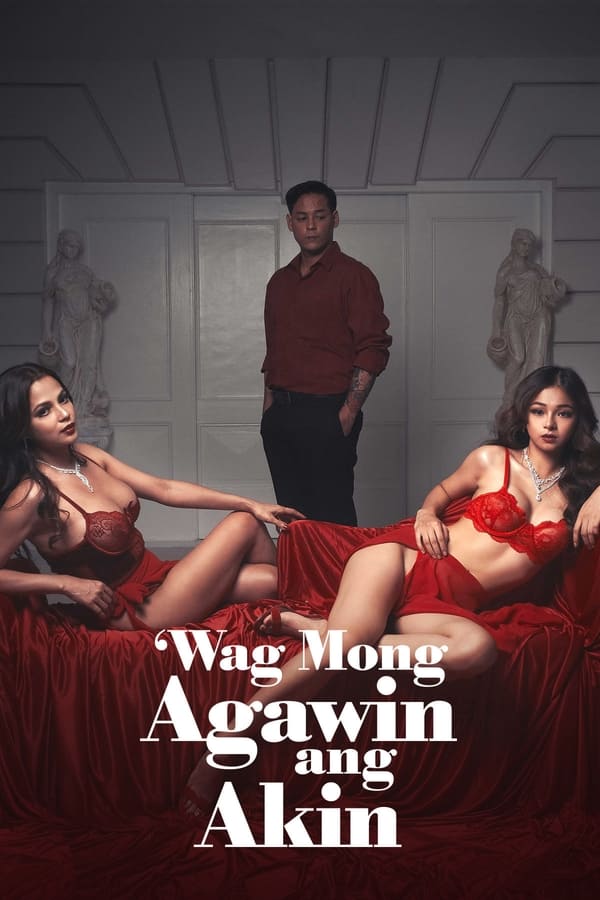 Wag Mong Agawin Ang Akin 2022 S01E02 VivaMax Tagalog Web Series 720p HDRip 321MB Download