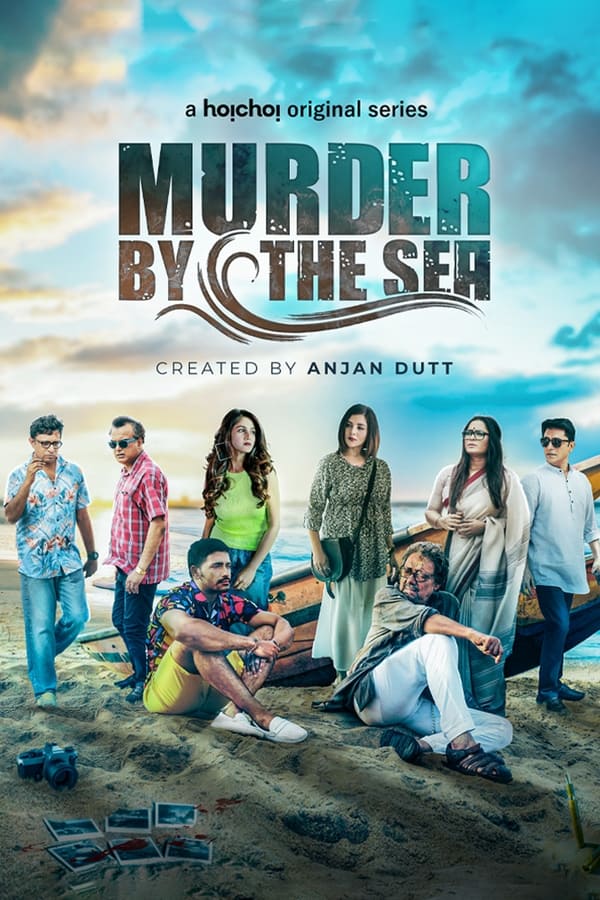 Murder By The Sea 2022 S01 Bengali Web Series 1080p HDRip 3.5GB Download