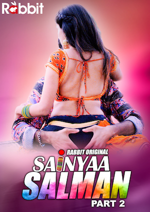 Sainyaa Salman Part 2 2022 S02E01 Hindi Rabbit Movies Web Series 720p HDRip 160MB Download