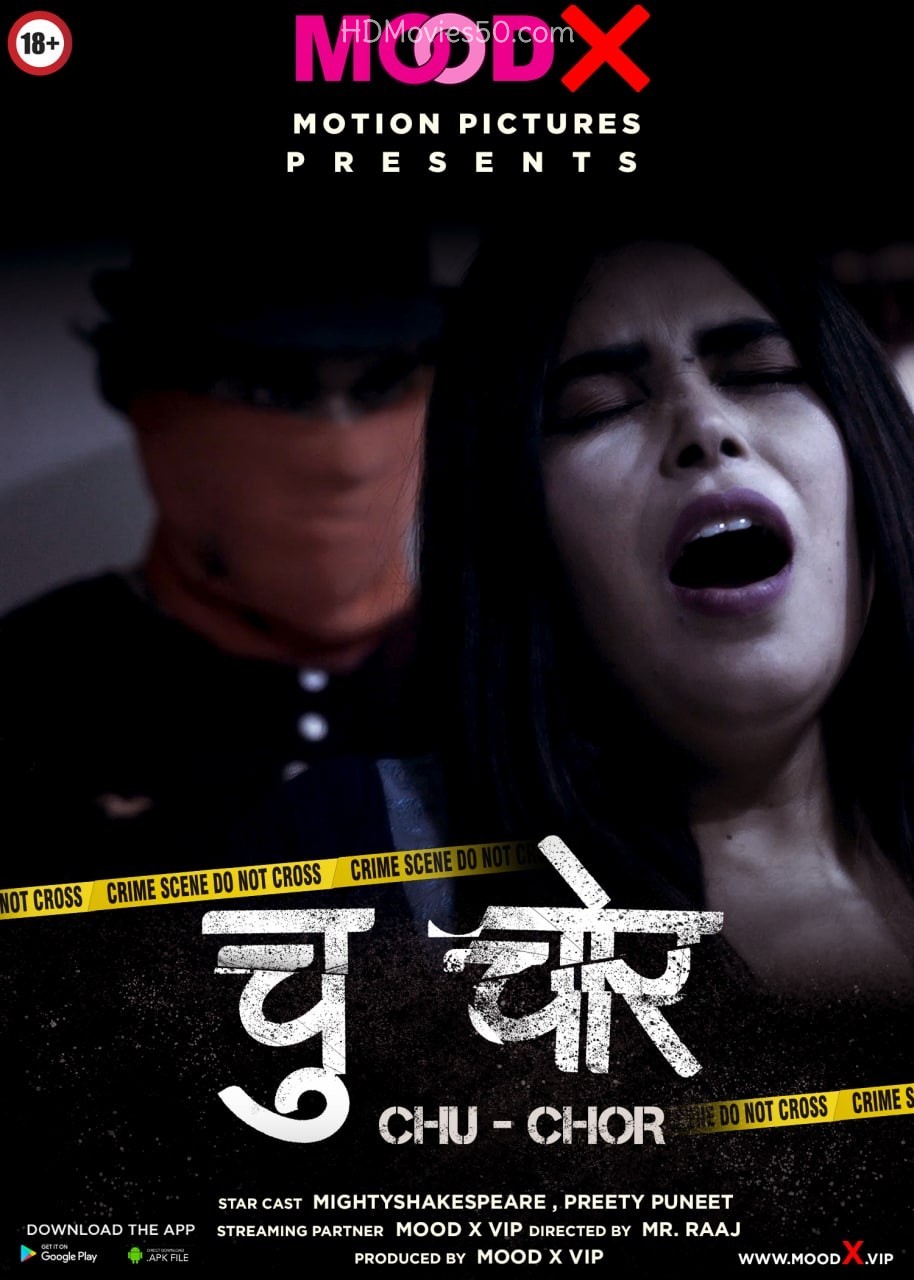 18+ Chu Chor 2022 Hindi MoodX Originals Short Film 720p HDRip 180MB Download