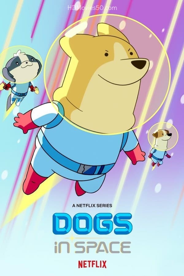 Dogs in Space (2022) S02 480p HDRip Hindi Dual Audio NF Series MSubs [850MB]