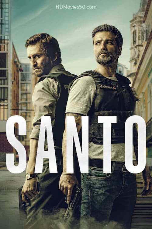 Santo 2022 S01 Hindi Netflix Series 720p HDRip 1.95GB Download