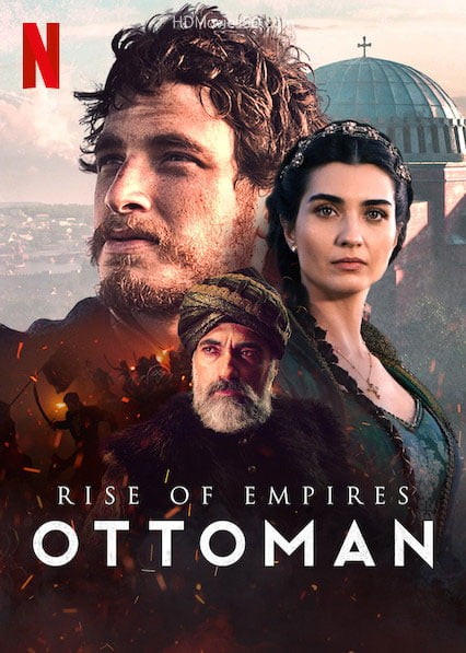 Rise Of Empires Ottoman 2020 S01 Dual Audio Hindi Netflix Series 720p HDRip ESub 2.2GB Download