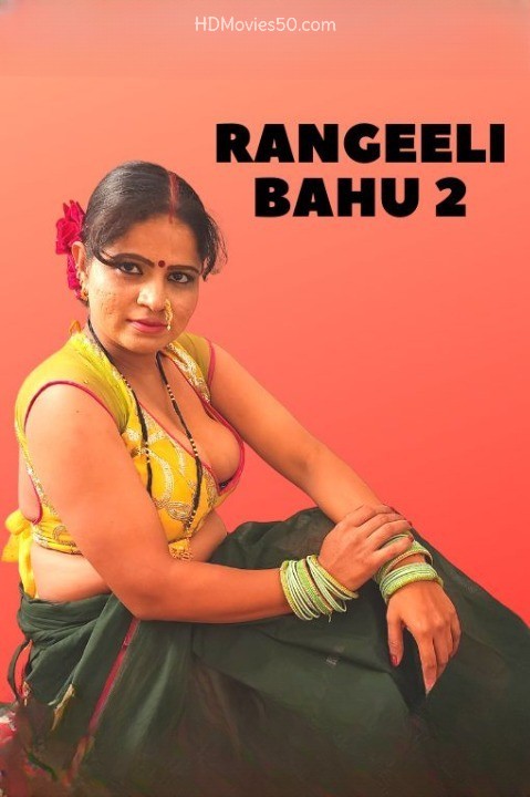 Rangeeli Bahu 2 (2022) 480p HDRip NeonX Originals Hindi Short Film [270MB]