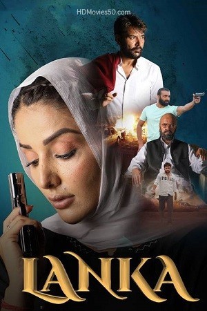 Lanka (2022) 720p HDRip Full Punjabi Movie ESubs [850MB]