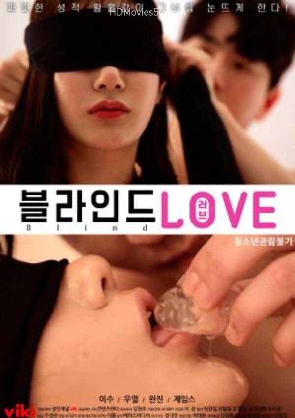 18+ Blind Love 2022 Korean Movie 720p HDRip 910MB Download