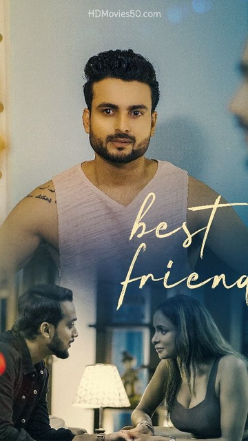 Best Friend (2022) 720p HDRip Feelit Hindi Short Film [150MB]