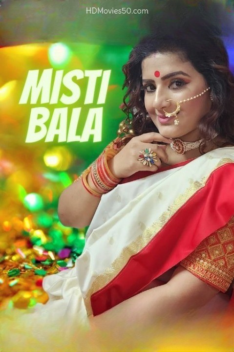 Misti Bala 2022 NeonX Originals Hindi Short Film 720p HDRip 350MB Download