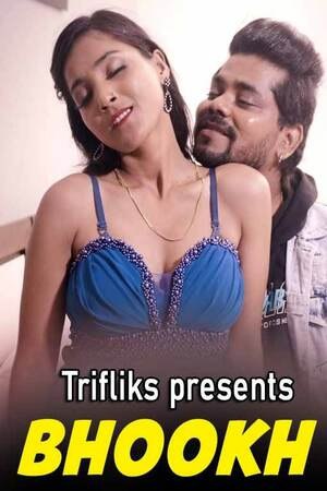 Bhookh (2023) Trifliks Hindi S01 EP03 Hot Web Series