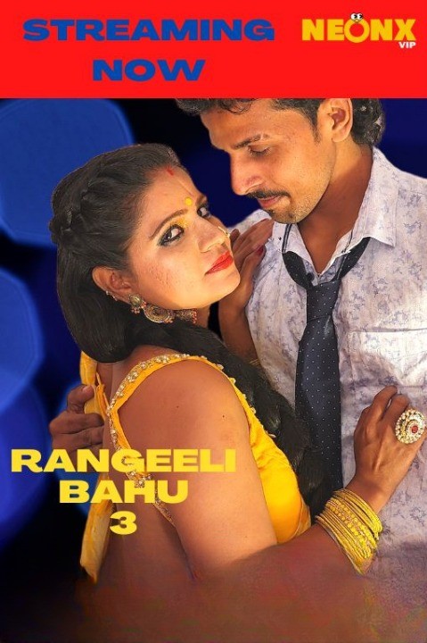 Rangeeli Bahu 3 2022 Hindi NeonX Originals Short Film 720p HDRip 481MB Download