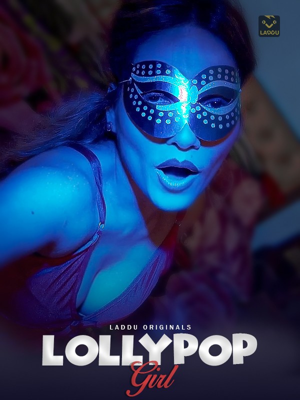Lollypop Girl 2022 720p HDRip Season 1 Laddu Hindi Web Series