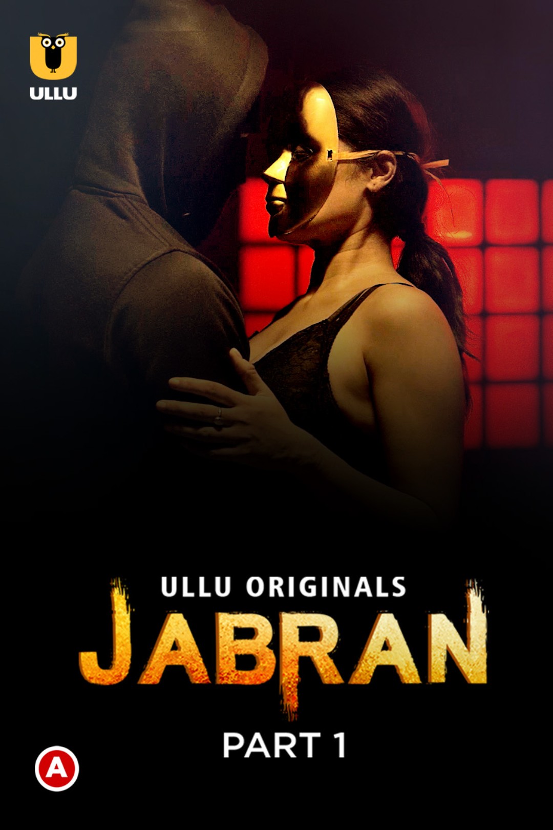 Jabran Part 1 (2022) 480p HDRip Ullu Hindi Web Series [330MB]
