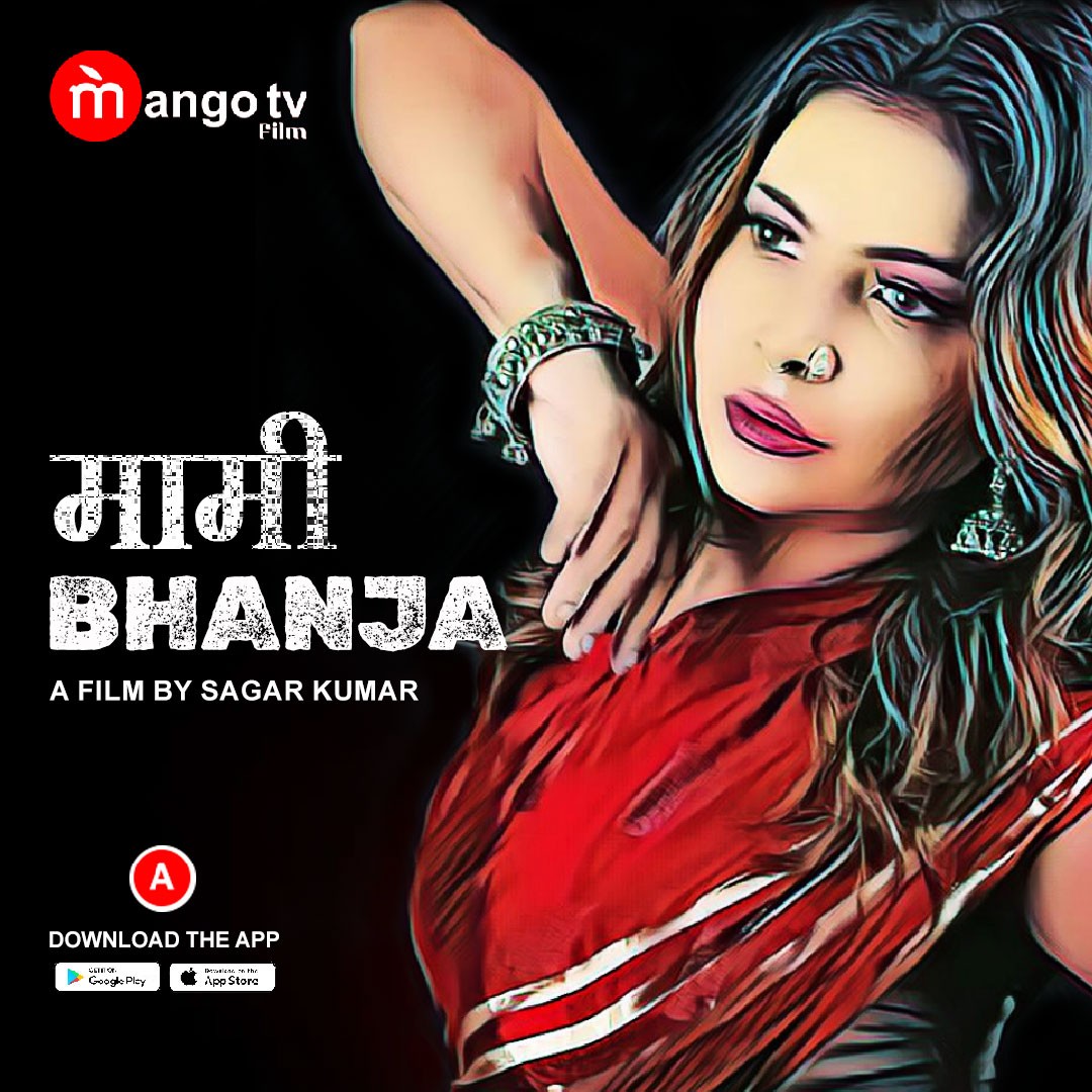 18+ Mami Bhanja 2022 S01E01-03 Hindi MangoTV Web Series 720p HDRip 400MB Download