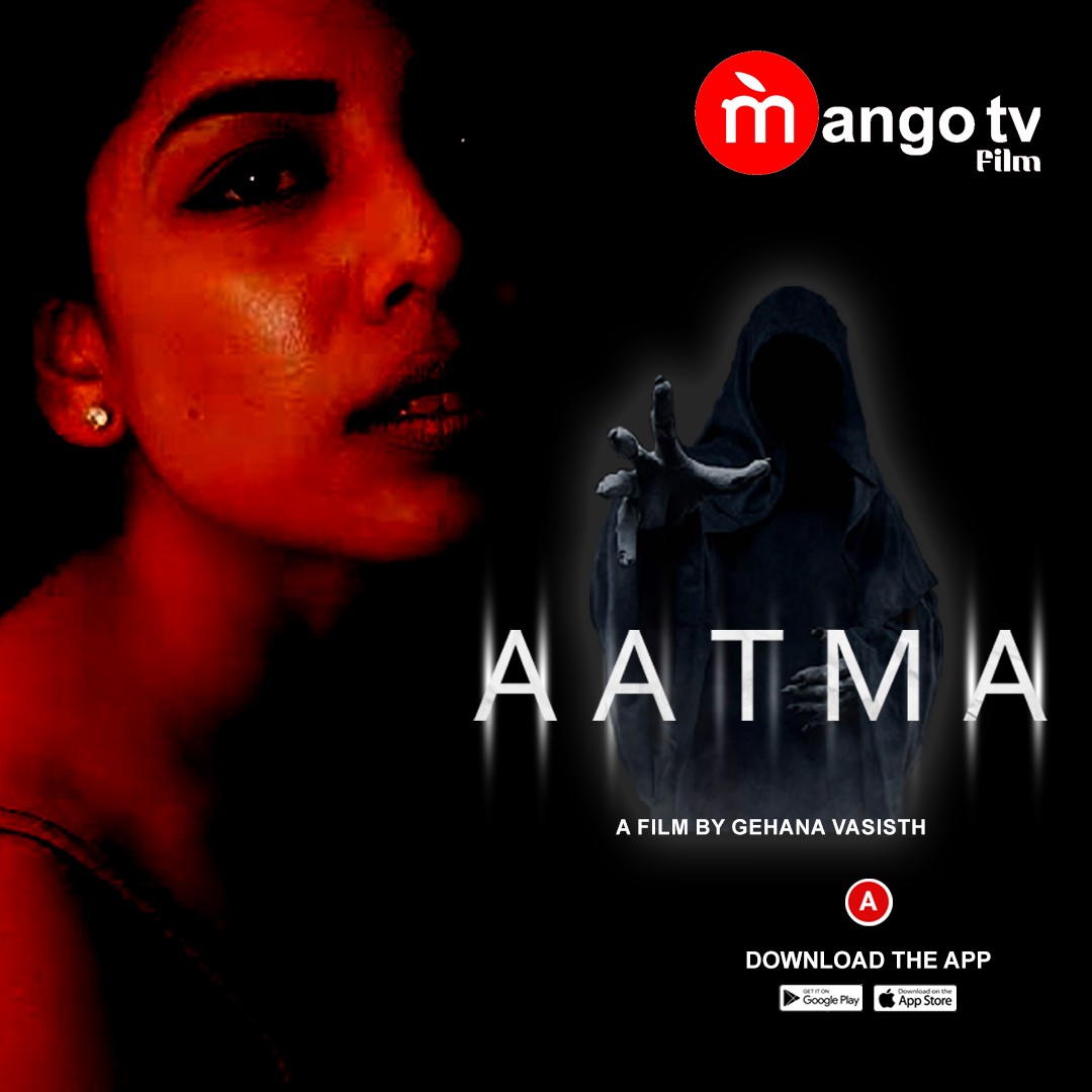 Aatma (2022) S01E01T02 720p HDRip MangoTV Hindi Web Series [330MB]