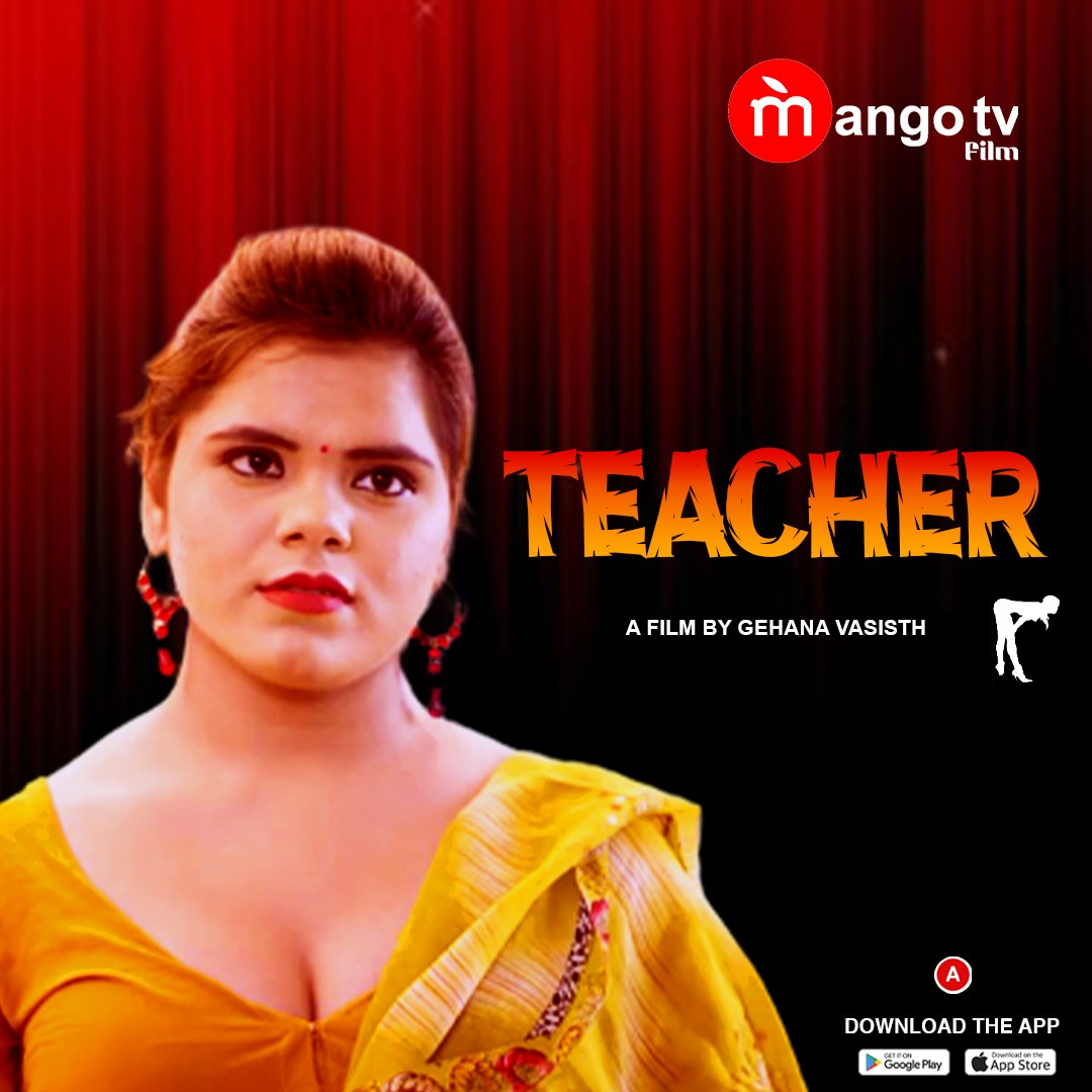 Teacher (2022) S01E01T02 720p HDRip MangoTV Hindi Web Series [380MB]