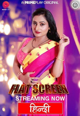 Flat Screen 2022 S01 Part 1 Hindi Primeplay Web Series 1080p HDRip 1.24GB Download