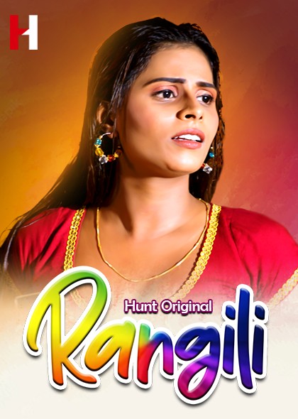 Rangili  2022 S01 Part 1 Hindi Hunt Web Series 1080p HDRip 996MB Download