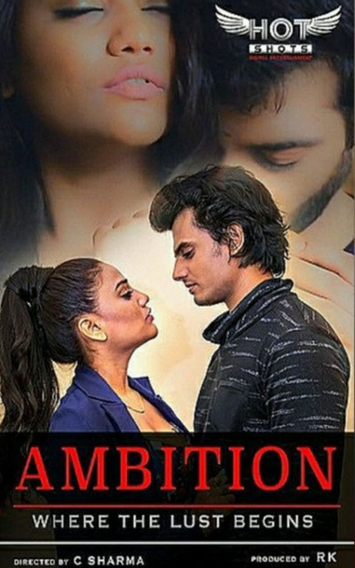 Ambition 2022 HotShots Hindi Web Series 1080p HDRip 440MB Download