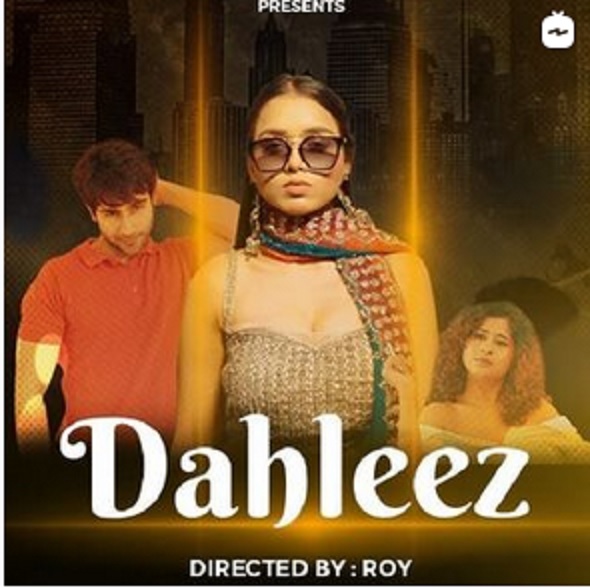 Dahleez 2022 720p HDRip HotShots Hindi Web Series