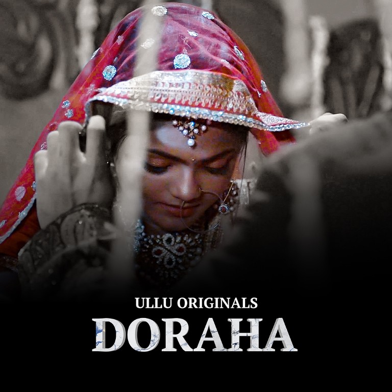 Doraha 2022 Part 1 Hindi Ullu Web Series Official Trailer 1080p | 720p HDRip 10MB Download