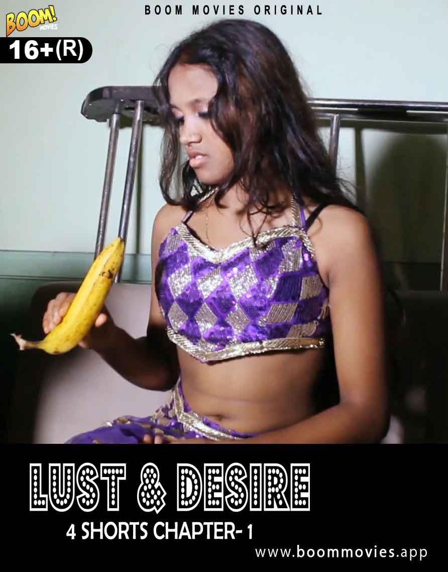 Lust and Desire 2022 720p HDRip BoomMovies Hindi Short Film