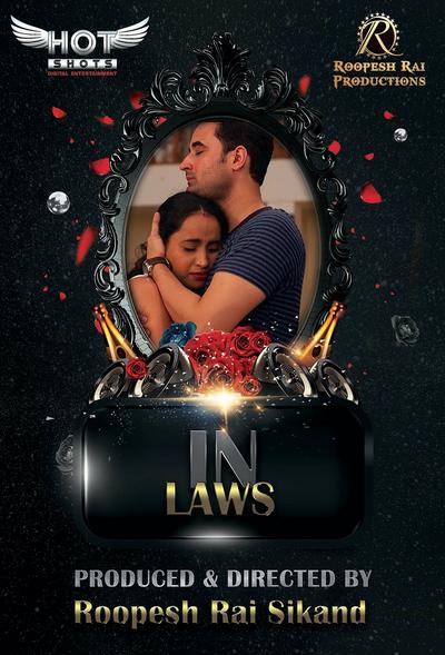 18+In Laws 2020 HotShots Originals Hindi Short Film 720p HDRip Download
