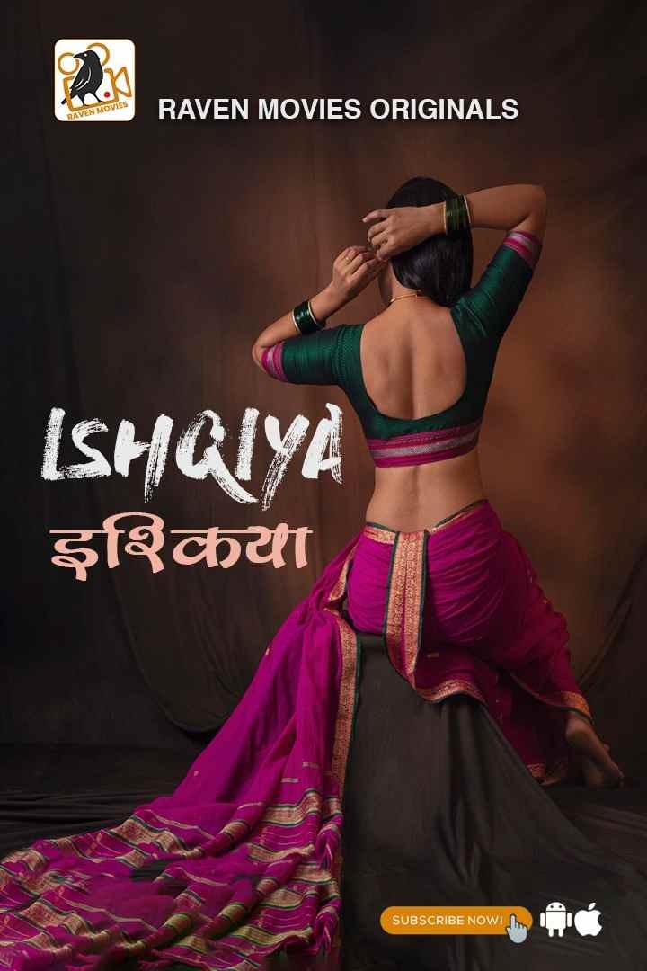 18+ Ishqiya 2023 S01E01-02 RavenMovies Hindi Web Series 720p HDRip 200MB Download