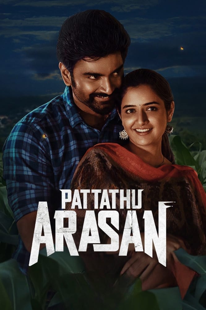 Pattathu Arasan (2022) 720p HDRip Hindi ORG Dual Audio Movie UNCUT ESubs [1.2GB]