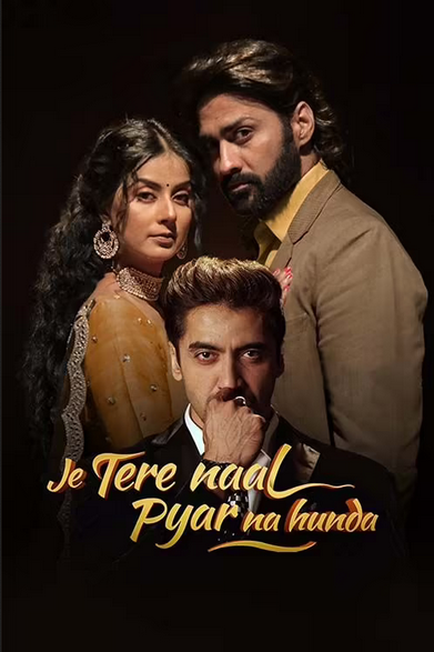 Je Tere Naal Pyar Na Hunda (2022) 720p HDRip Full Punjabi Movie ESubs [1.1GB]