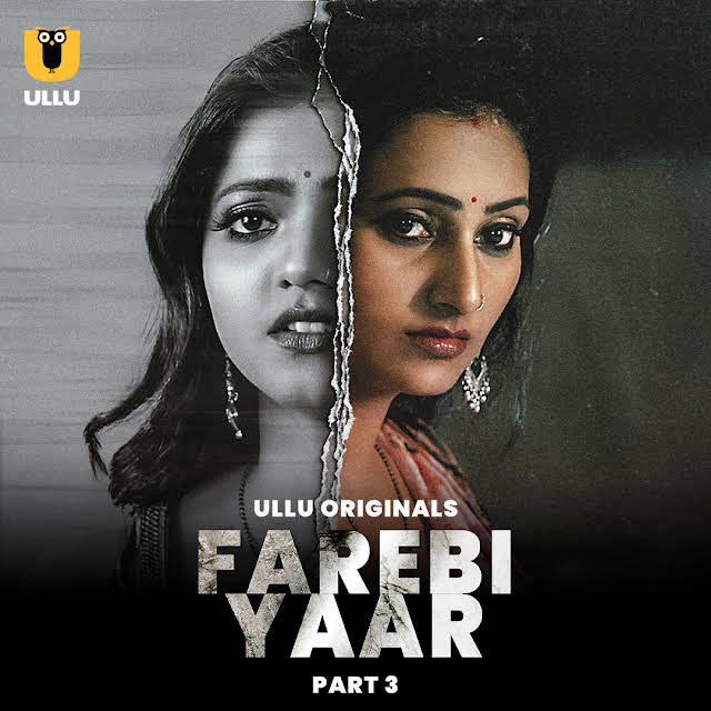 Farebi Yaar (Part 3) 2023 Hindi Ullu Originals Web Series Official Trailer 1080p | 720p HDRip 15MB Download