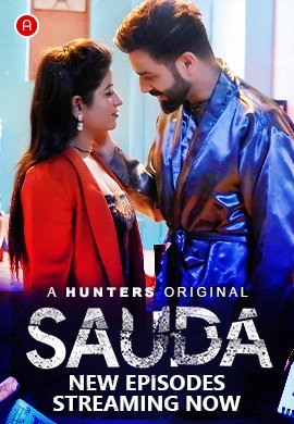 Dowanload Sauda (2023) S01E05 720p HDRip Hunters Hindi Web Series [150MB]