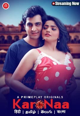 18+ KaroNaa 2023 S01E01 PrimePlay Hindi Web Series 720p HDRip  Download