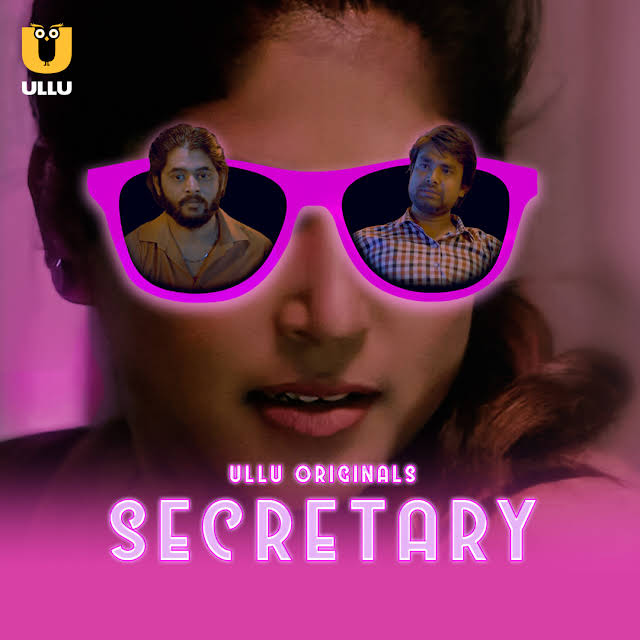 Secretary 2023 Hindi Ullu Web Series Official Trailer 1080p HDRip 12MB Download