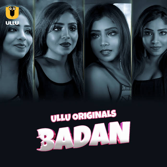 Badan 2023 Hindi Ullu Web Series Official Trailer 1080p HDRip 11MB Download