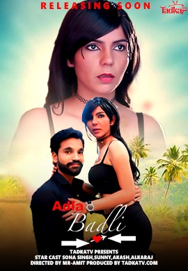 Adla Badli (2023) TadkaTV Hindi Hot Web Series