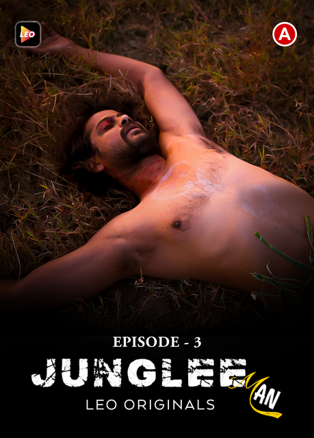 Junglee Man 2023 S01E03 Leo Hindi Web Series 1080p HDRip 245MB