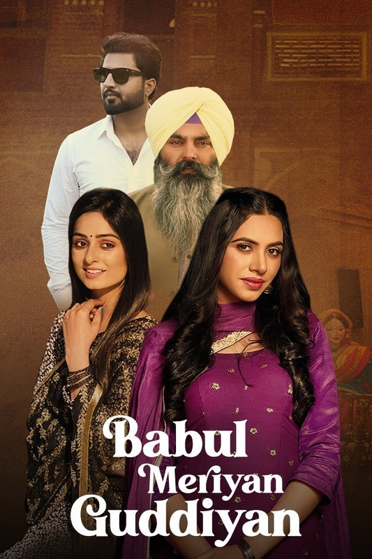 Babul Meriya Guddiya 2023 Punjabi 1080p HDRip 1.92GB ESub