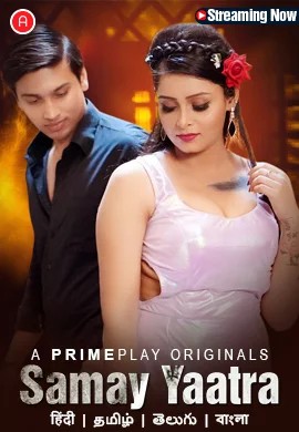 Samay Yaatra 2023 S01E01 PrimePlay Hindi Web Series 720p & 1080p [Hindi] | Full Series