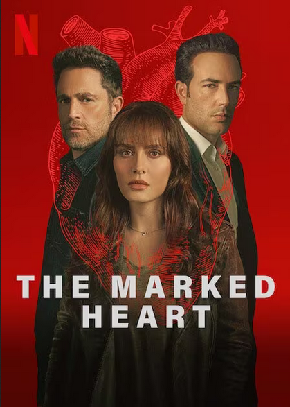 The Marked Heart 2023 S02 Complete NF Series Hindi ORG Dual Audio 720p HDRip MSub 4.23GB