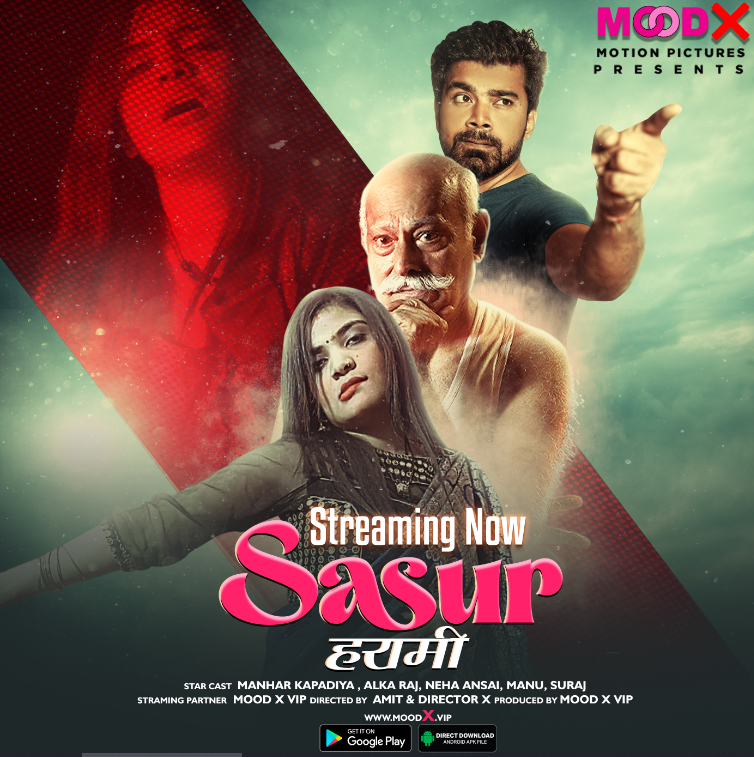 Sasur Harami 2023 MoodX S01E01 Hindi Web Series 720p & 1080p [Hindi] HDRip | Full Series