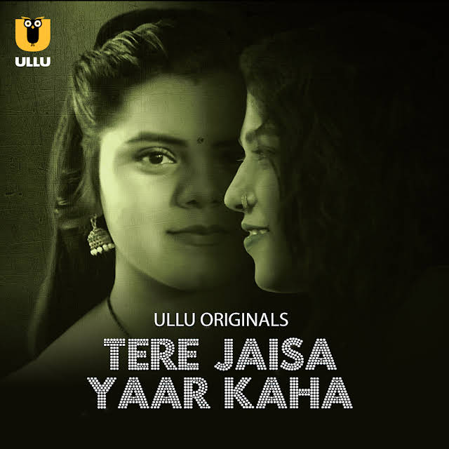 Tere Jaisa Yaar Kaha Part 1 2023 Hindi Ullu Web Series Official Trailer 1080p HDRip