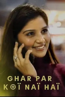 Ghar Par Koi Nai Hai (2023) 720p HDRip Thullu Hindi Short Film [200MB]