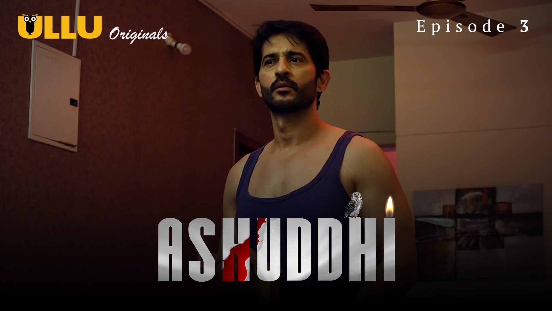 Ashuddhi 2020 Ullu Hindi Web Series S01E03 Watch