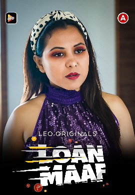 Loan Maaf (2023) 1080p HDRip LeoApp Hindi Short Film [400MB]