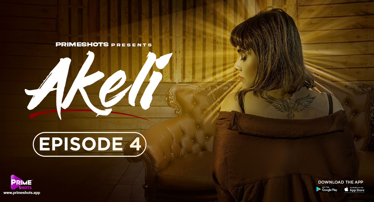 Akeli 2023 PrimeShots S01E04 Web Series 720p HDRip