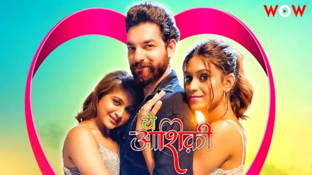 Ye Ashiqui 2023 Woworiginals S01E01T03 Hindi Web Series 720p HDRip