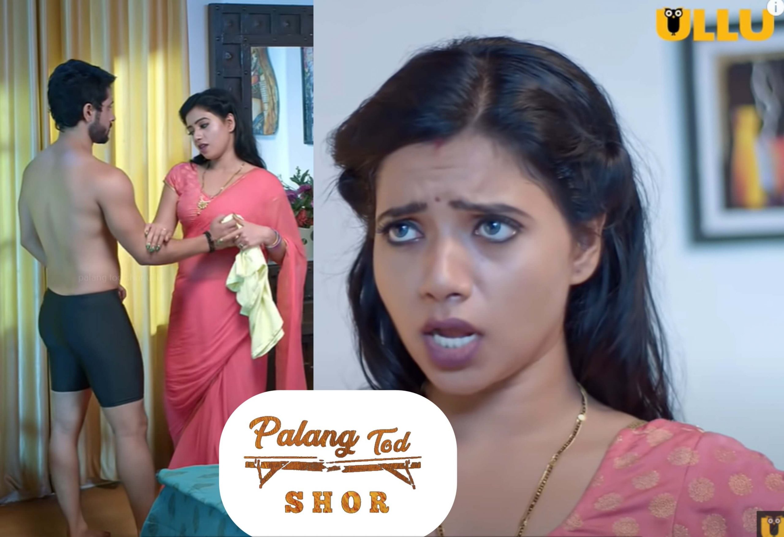 Shor Palang Tod 2021 Hindi Ullu Web Series 1080p HDRip