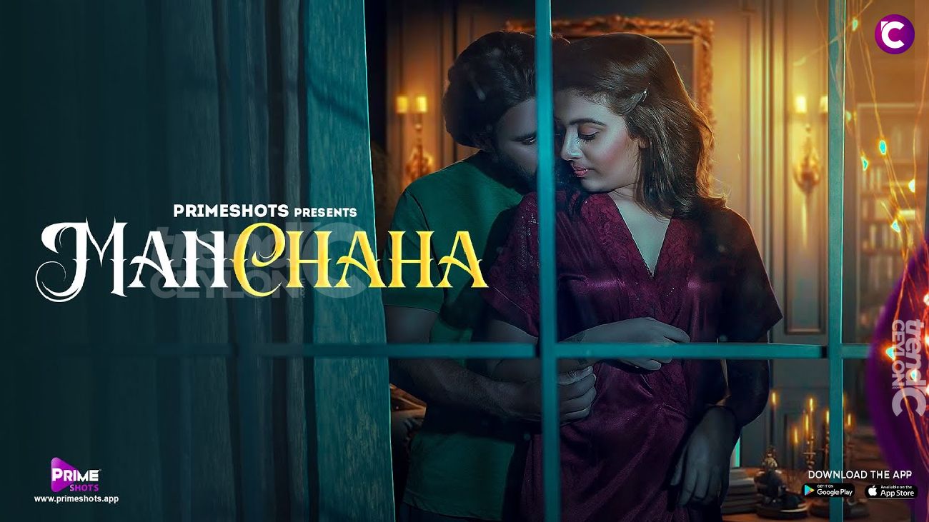 Manchaha 2023 PrimeShots S01E01 Hindi Web Series 1080p HDRip