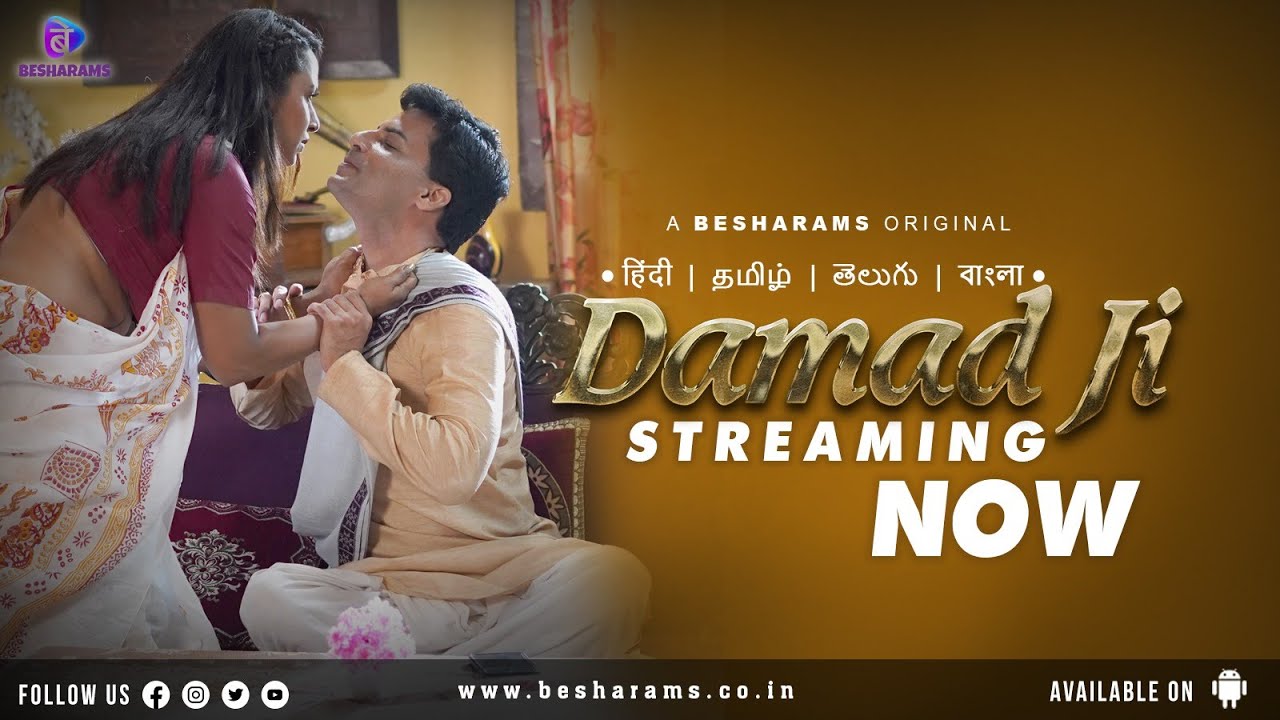 Damad Ji 2023 Besharams App 480p HDRip S1 E04 | E07 Hindi Web Series